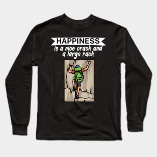 Happiness is a nice crack and a large rack Long Sleeve T-Shirt